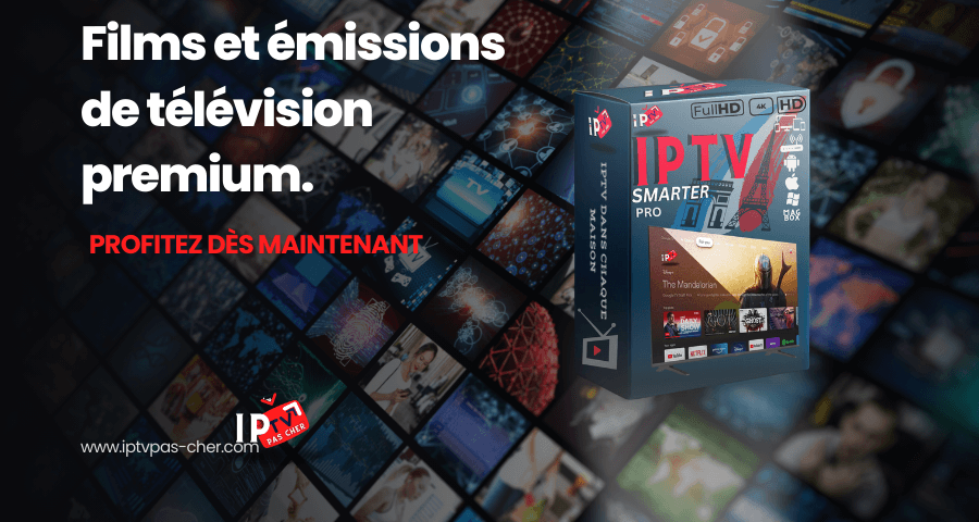 abonnement iptv 12 mois premium pas cher